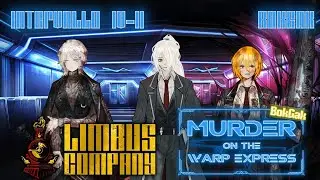 Cassetti Spahgetti meets his distant relatives! - Limbus Company: Murder on the WARP Express BokGak