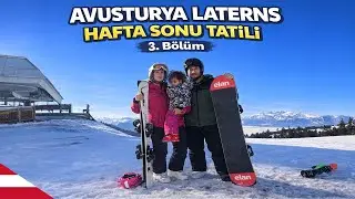 Avusturya’da Kar Eğlencesi Başladı! | JUFA Laterns Kayak, Teleferik Vlogu 3.Bölüm 🇦🇹 #57 Avusturya