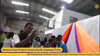 Rotary International District 3131 PROJECT GREEN DRIVE @ SASAVAD PART 2