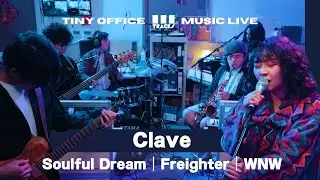 Clave【Soulful Dream｜Freighter｜WNW 】3Tracks EP65