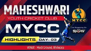 Highlight || DAY 3 || Maheshwari Youth Cricket Club | MYCC 2024 | Live Streaming #cricketlive
