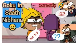 Goku in Saath Nibhana Sathiya and CID || hindi comedy cartoon video  @SsoftoonsHorrorAndCrimeHindi