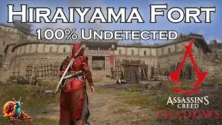 Hiraiyama Fort Undetected - Assassins Creed: Shadows