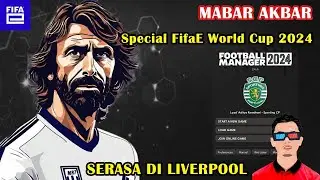 Live - Mabar Akbar Spesial Fifae world cup football manager 2024 | FM 2024