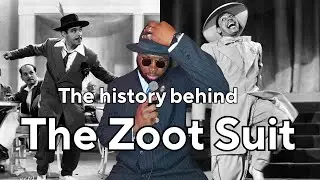 Zoot Suits: The Suit That Shook America