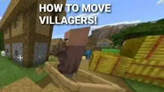 HOW TO MOVE VILLAGERS EASILY! || Minecraft Bedrock
