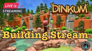 Dinkum Building Stream / Secret Build with Shelly