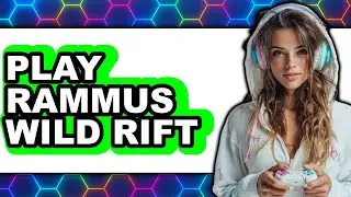 How to Play Rammus Wild Rift (NEW 2025) Master Guide