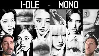 First Time Reaction to I-DLE (아이들) 'Mono' Official Music Video