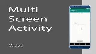 Android Tutorial : Multi-Screen Activity