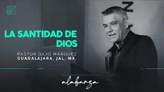 Julio Márquez - La santidad de Dios