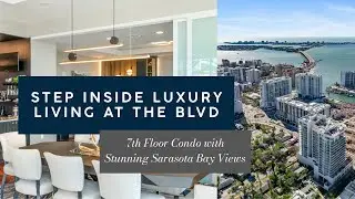 Step Inside Luxury Living at The BLVD &ndash;  7th Floor Condo with Stunning Sarasota, Florida Bay Views