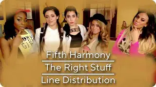 Fifth Harmony - The Right Stuff | Line Distribution