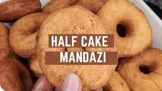 Half Cake / Mandazi