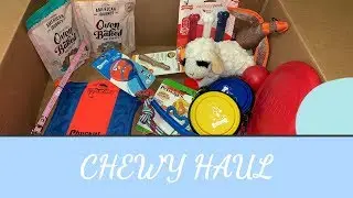 Chewy Haul