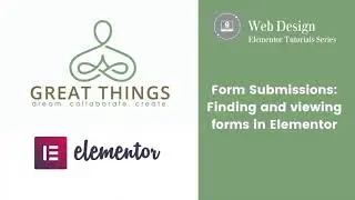 Elementor Form Submissions: Finding and Viewing Forms
