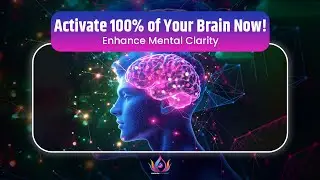 ACTIVATE 100% OF YOUR BRAIN NOW | Alpha Waves for Total Mental Control