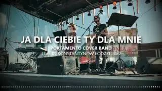 Portamento - Ja dla Ciebie Ty dla mnie (Classic cover)| LIVE PERFORMANCE 2022