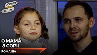 O MAMĂ CARE CREȘTE 8 COPII | Schimb de Mame