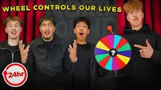 MYSTERY WHEEL CONTROLS OUR LIVES FOR 24 HOURS!!!