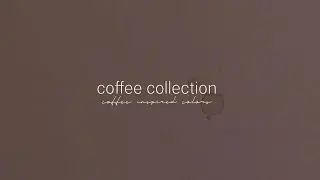 Coffee Collection by Estetica Designs