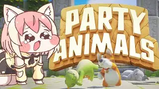 【参加型/play together】お久しぶりの PARTY ANIMALS ! Playing Party Animals again #vtuber