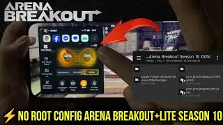 🔥New Config No Root Arena Breakout+Lite Season 10 Frame Rate Terbaru 2025 Cara Boost 60Fps Game AB
