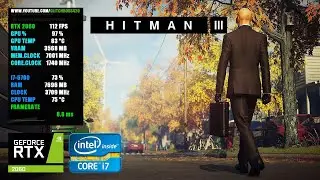 Hitman 3 | RTX 2060 6GB + i7-6700 + 16GB RAM