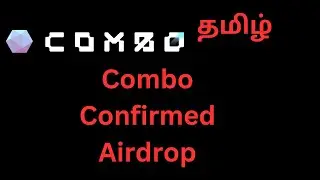 Combo Network Confiemd AIrdrop Guide | Must Attend | Simple Task