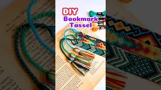 Make a Bookmark Tassel#bookmark #friendshipbracelet #tassel #knotted
