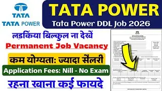 Tata Power DDL Recruitment 2026 | Latest Job Vacancy 2026 | Tata Power Job Vacancy 2026 