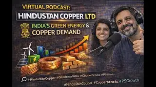 Hindustan Copper Ltd: India&rsquo;s Green Energy Backbone | Copper Demand, EVs & Market Outlook