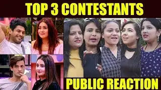 Bigg Boss 13 TOP 3 Contestants Public Reaction | Sidharth Shukla, Shehnaz Gill, Asim Riaz