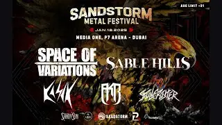 Sandstorm Metal Festival - Jan 2025