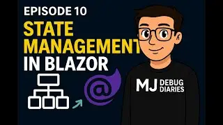 State Management in Blazor | Component vs App-Level | LocalStorage & SessionStorage | Debug Diaries🧶