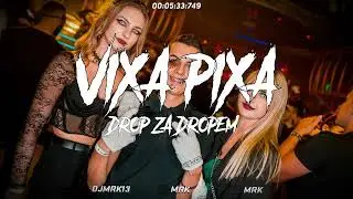 ⛔️❗VIXA PIXA - DROP ZA DROPEM vol.17❗ MAJ&Oacute;WKA 2025⛔️😈 @DJMRK 😈