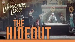 The Lamplighters League with Raptor - Tutorial | The Hideout