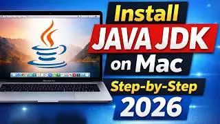 How to Install Java on Mac | Install Java JDK on macOS | Java in Apple Laptop 2026
