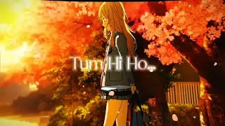 Aashiqui 2 Mashup❤️‍🩹|| AMV #yourlieinapril #hyouka #oregairu