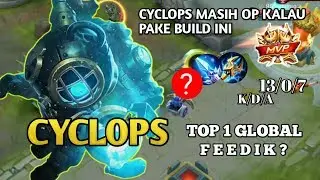 Best Gameplay And Build Cyclops By Top 1 Global F e e d i k ? Mobile Legends