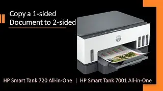HP Smart Tank 7001 | 720 All In One printer : Copy A 1 sided document to 2 sided