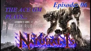 Fighting to earn RaD cred | The Ace GM Plays... Armored Core VI | Ep 06 | 1st Time Playing