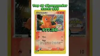 Top 10 Most Valuable Charmander Pok&eacute;mon Cards | Updated Prices 2025 #pokemon #pokemoncards #pok&eacute;mon