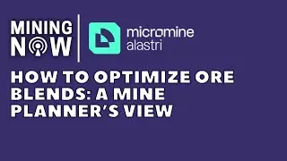 How to Optimize Ore Blends: A Mine Planner&rsquo;s View