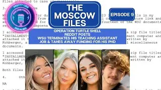 The Moscow Files   Part 9   Reddit, Operation Turtle Shell, & BK Loses Teaching Assistant Job