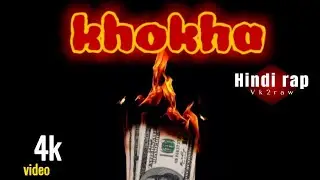 NEW RAP KHOKHA 💸||OFFICIAL MUSIC || PROD. VK2 RAW || #deshihiphop  #tranding #2025rap#hiphopmusic