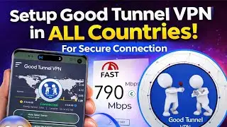 How to Setup Good Tunnel VPN in ALL Countries For a Secure Connection