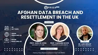 Afghan Data Breach and resettlement in the UK | QnA | Prof. Sara de Jong & Prof. Caroline Oliver