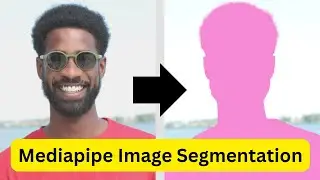 Image Segmentation using Mediapipe | Mediapipe image segmentation using DeepLabv3.
