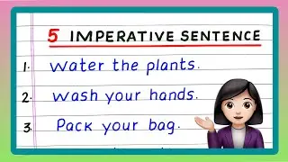Five Imperative Sentences | 5 Imperative Sentence | Examples of Imperative Sentences